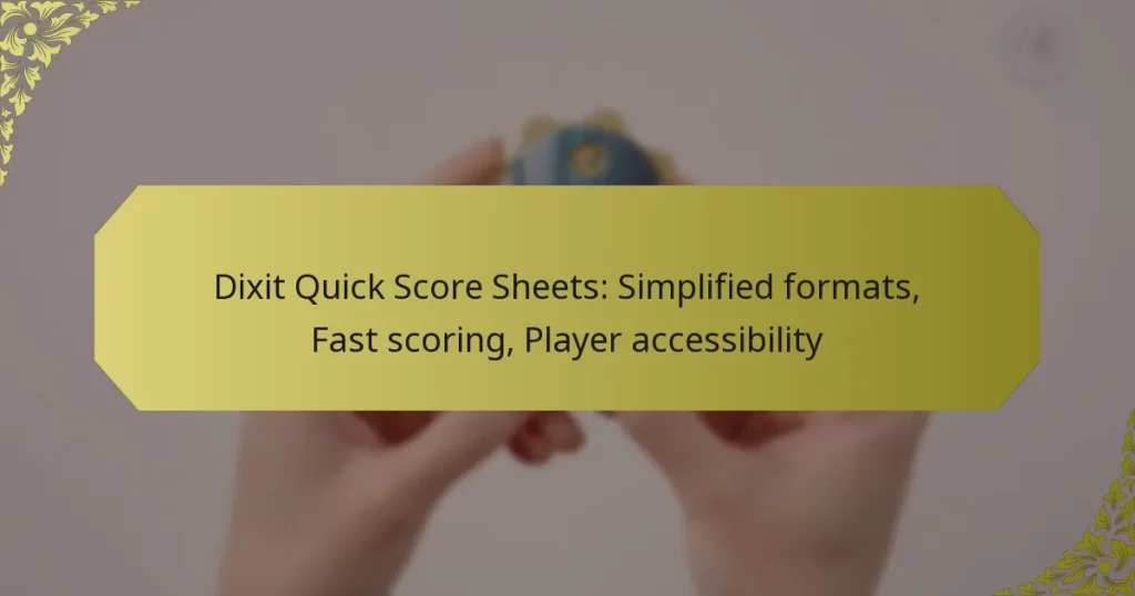 Dixit Quick Score Sheets: Simplified formats, Fast scoring, Player accessibility